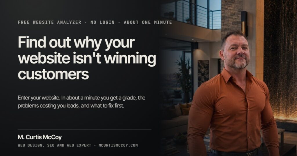 Free Website Analyzer by M. Curtis McCoy: find out why your website is not winning customers
